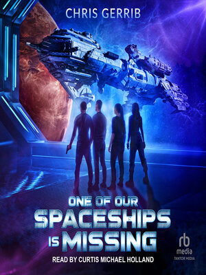 One of Our Spaceships is Missing - Audiobook